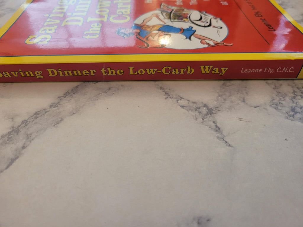 Saving Dinner the Low-Carb Way * Leanne Ely