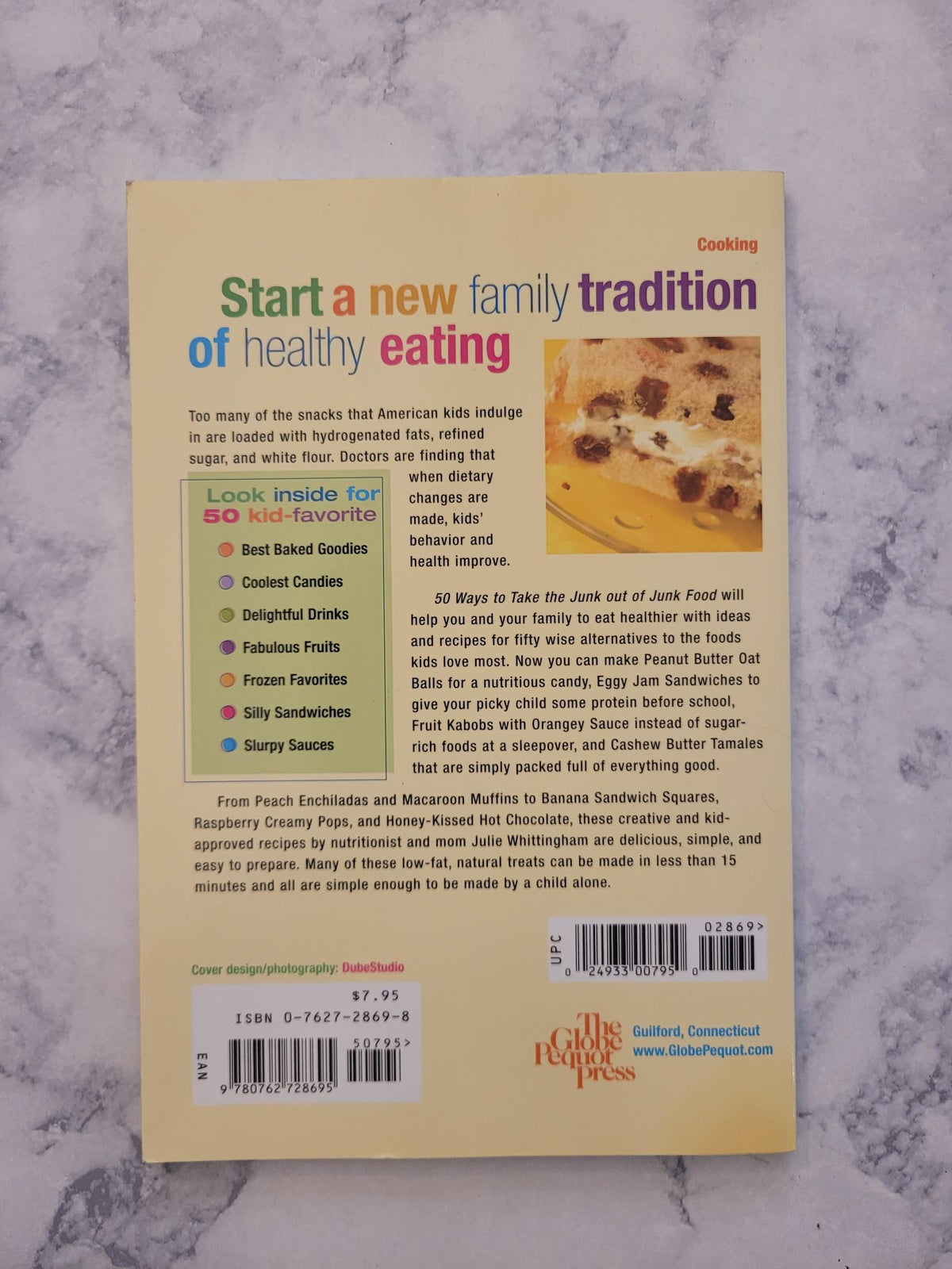 50 Ways to Take the Junk Out of Junk Food * Julie Whittingham
