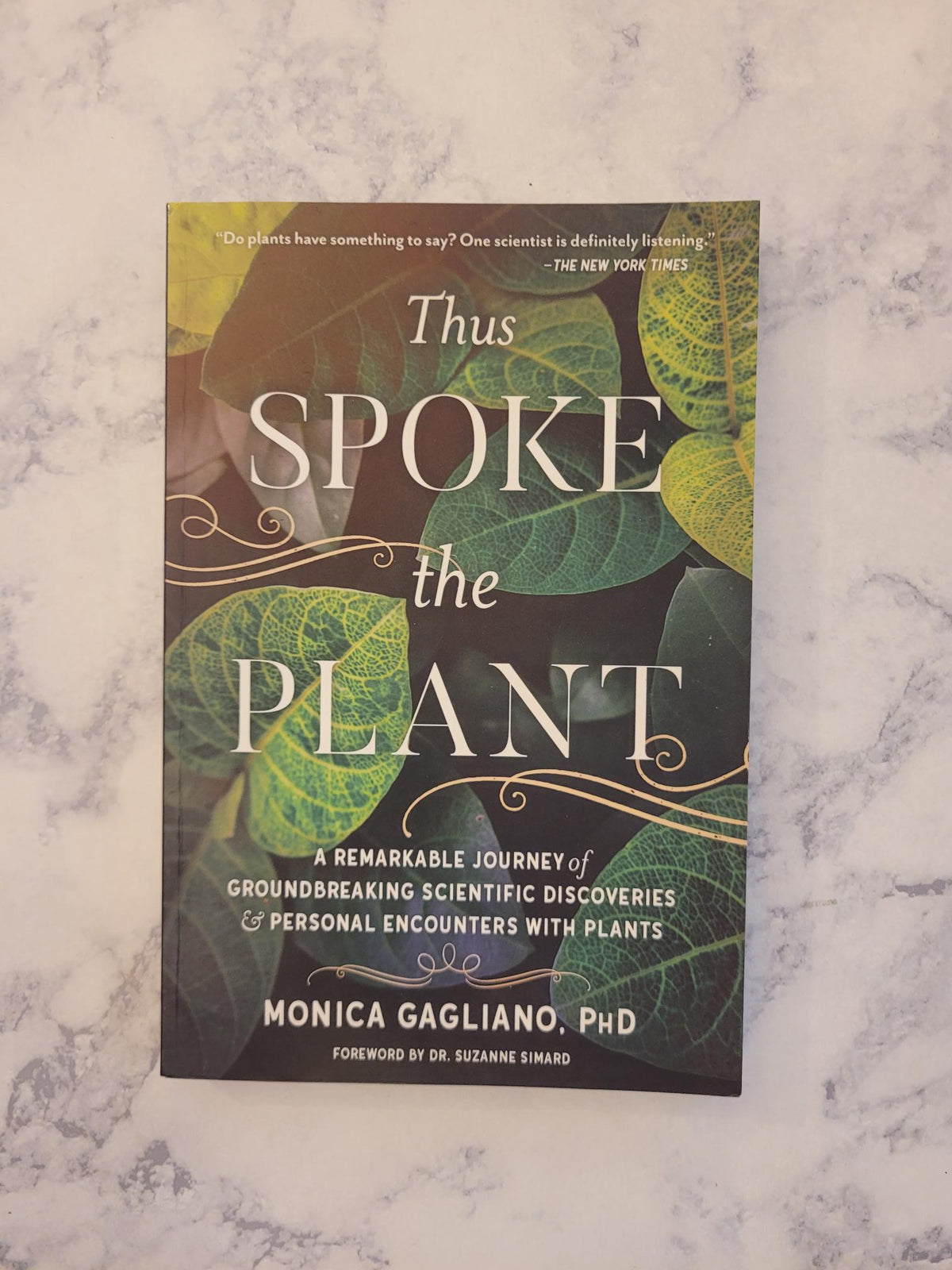 Thus Spoke the Plant * Monica Gagliano