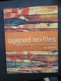Layered Textiles * Kim Thittichai