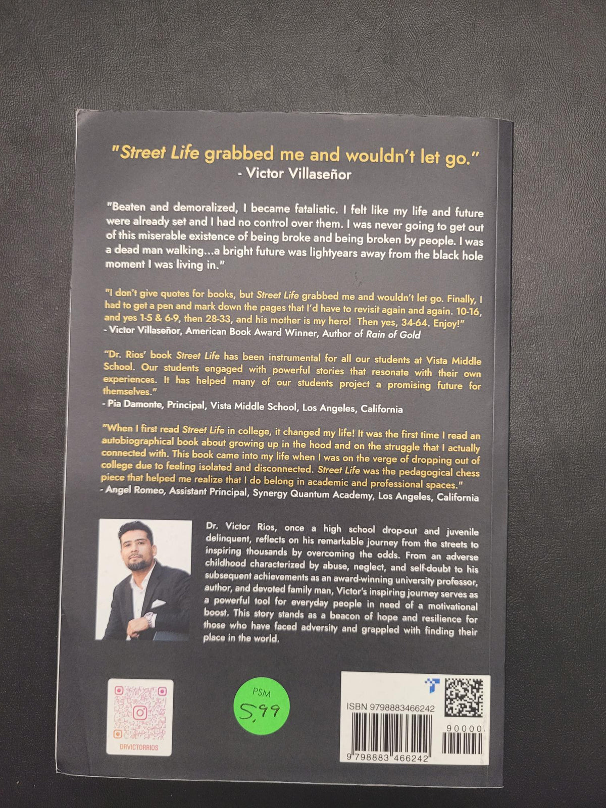 Street Life: Poverty, Gangs, and a Ph.D., 2nd ed * Victor Rios
