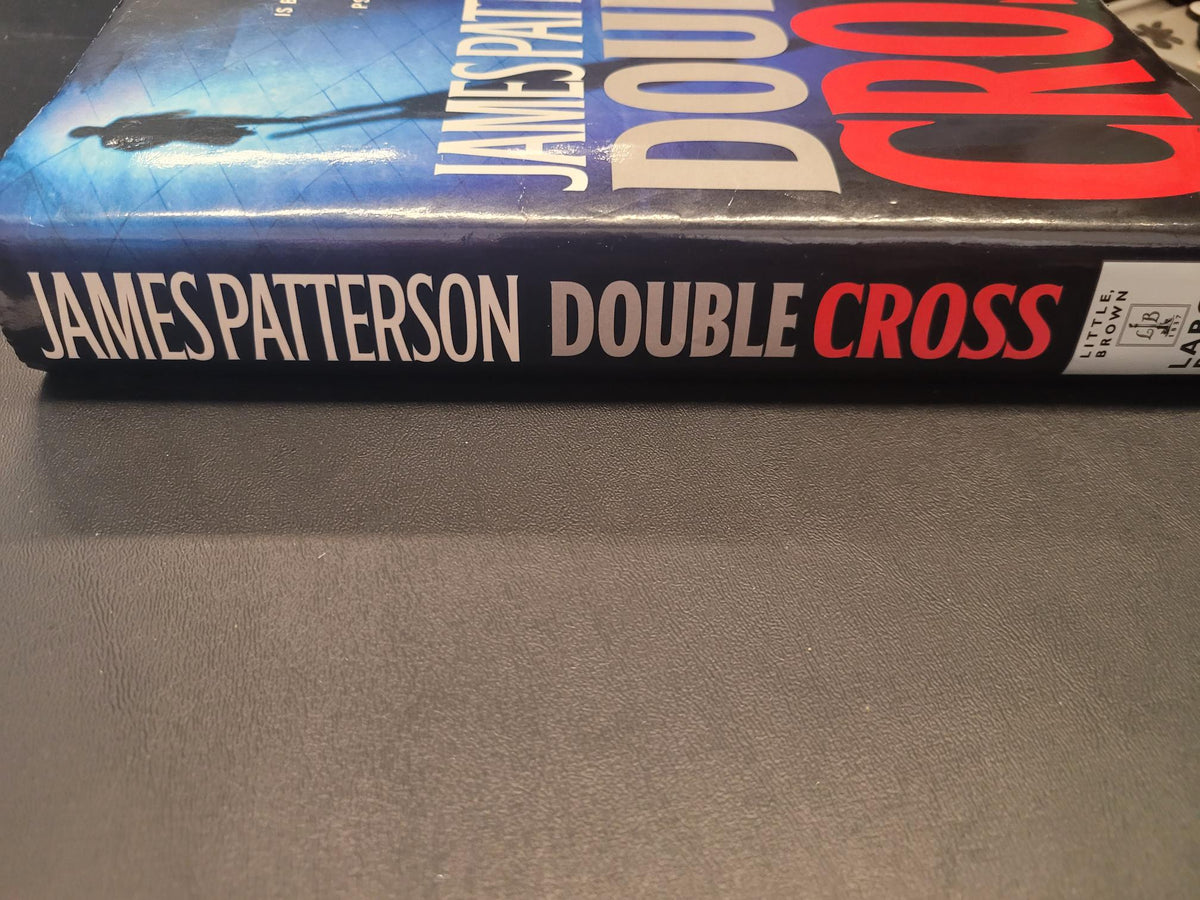 Double Cross * James Patterson * Alex Cross #13 * LARGE PRINT