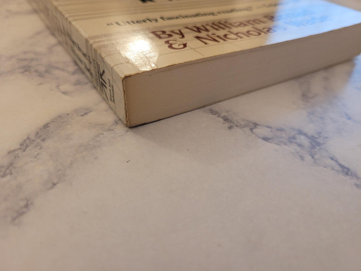 Betrayers of the Truth * William J. Broad, Nicholas Wade