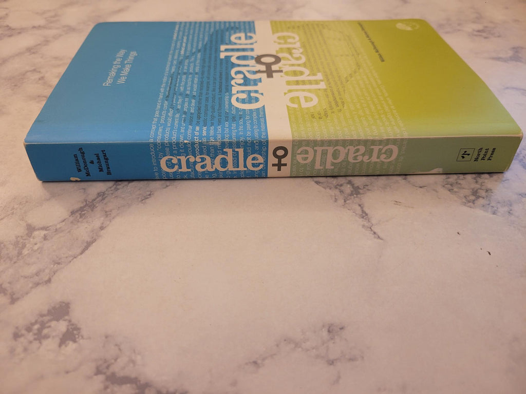 Cradle to Cradle * William McDonough, Michael Braungart