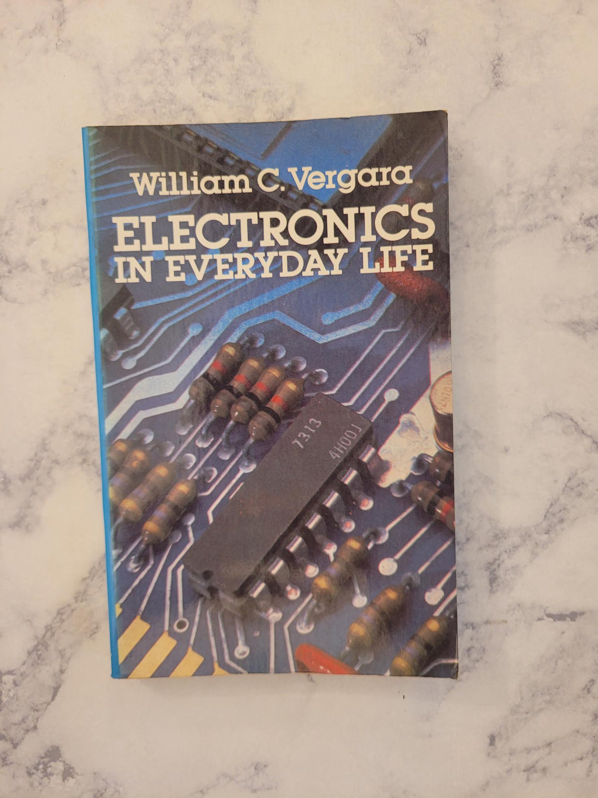 Electronics in Everyday Life * William C. Vergara