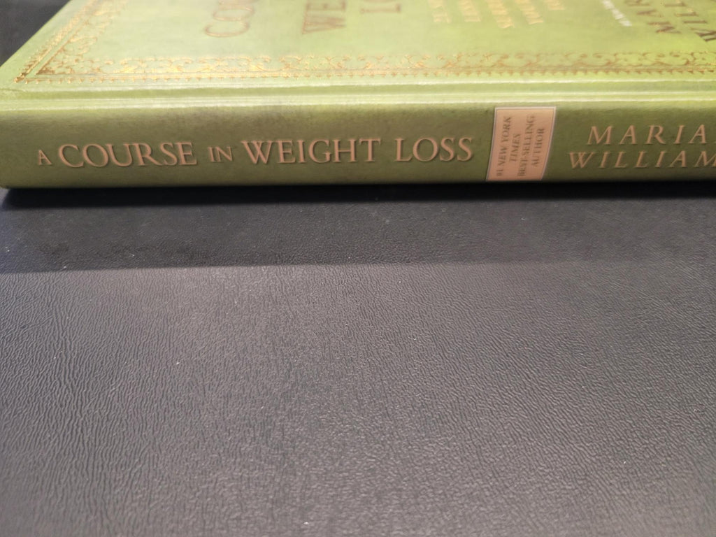 A Course in Weight Loss * Marianne Williamson