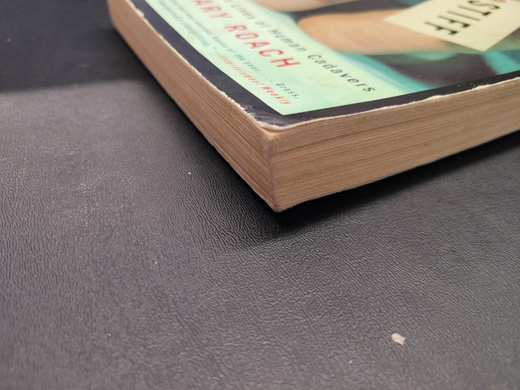 Stiff: The Curious Lives of Human Cadavers * Mary Roach