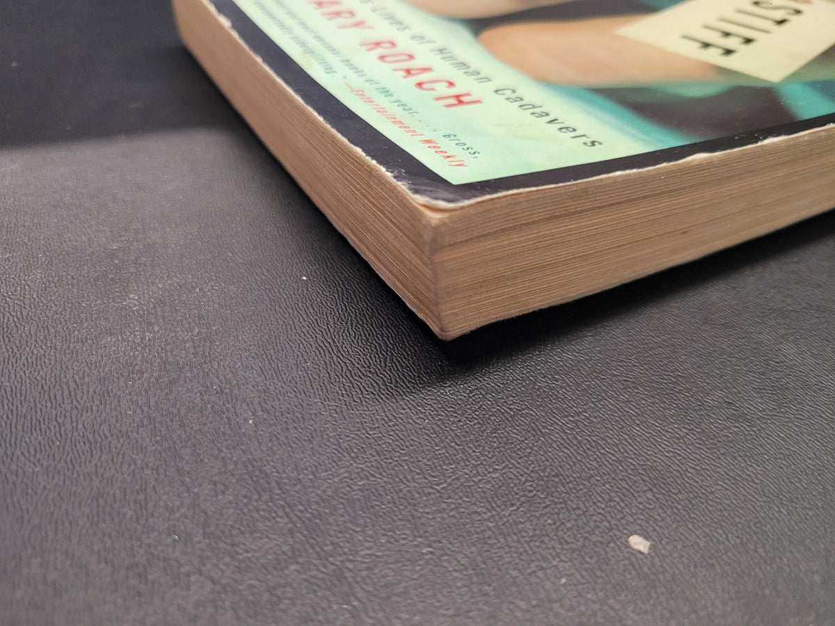 Stiff: The Curious Lives of Human Cadavers * Mary Roach
