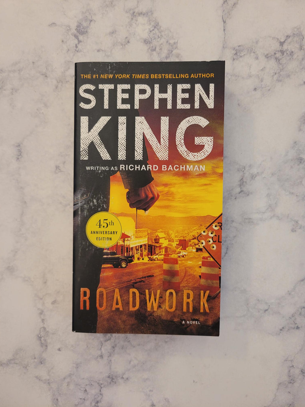 Roadwork, 45th Anniv Ed * Stephen King (Richard Bachman)