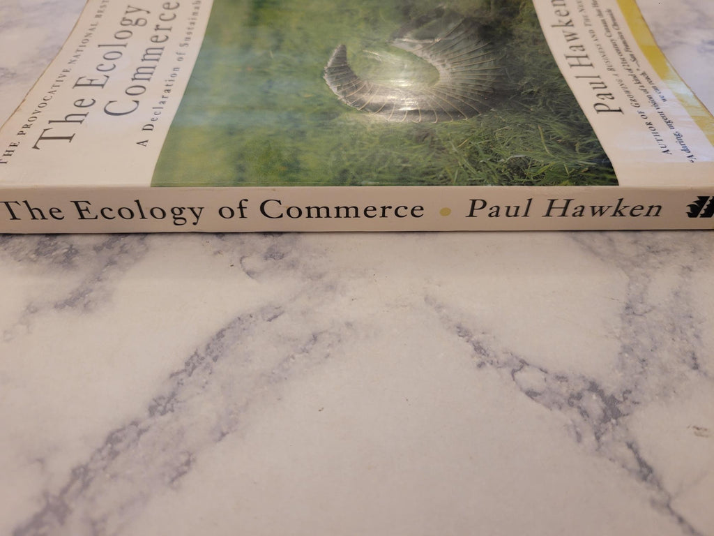 The Ecology of Commerce * Paul Hawken