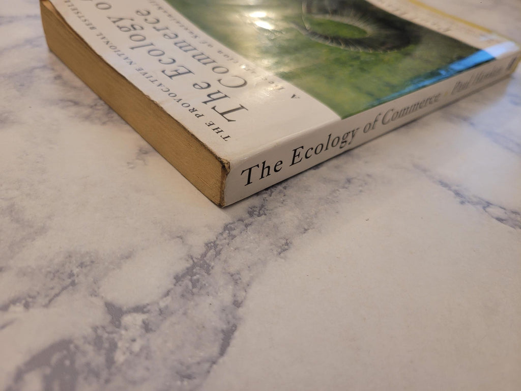 The Ecology of Commerce * Paul Hawken