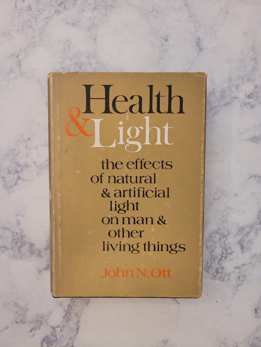 Health and Light * John N. Ott