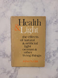 Health and Light * John N. Ott
