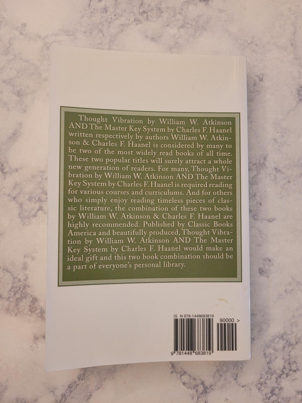 Thought Vibration * William W. Atkinson // The Master Key System * Charles F. Haanel