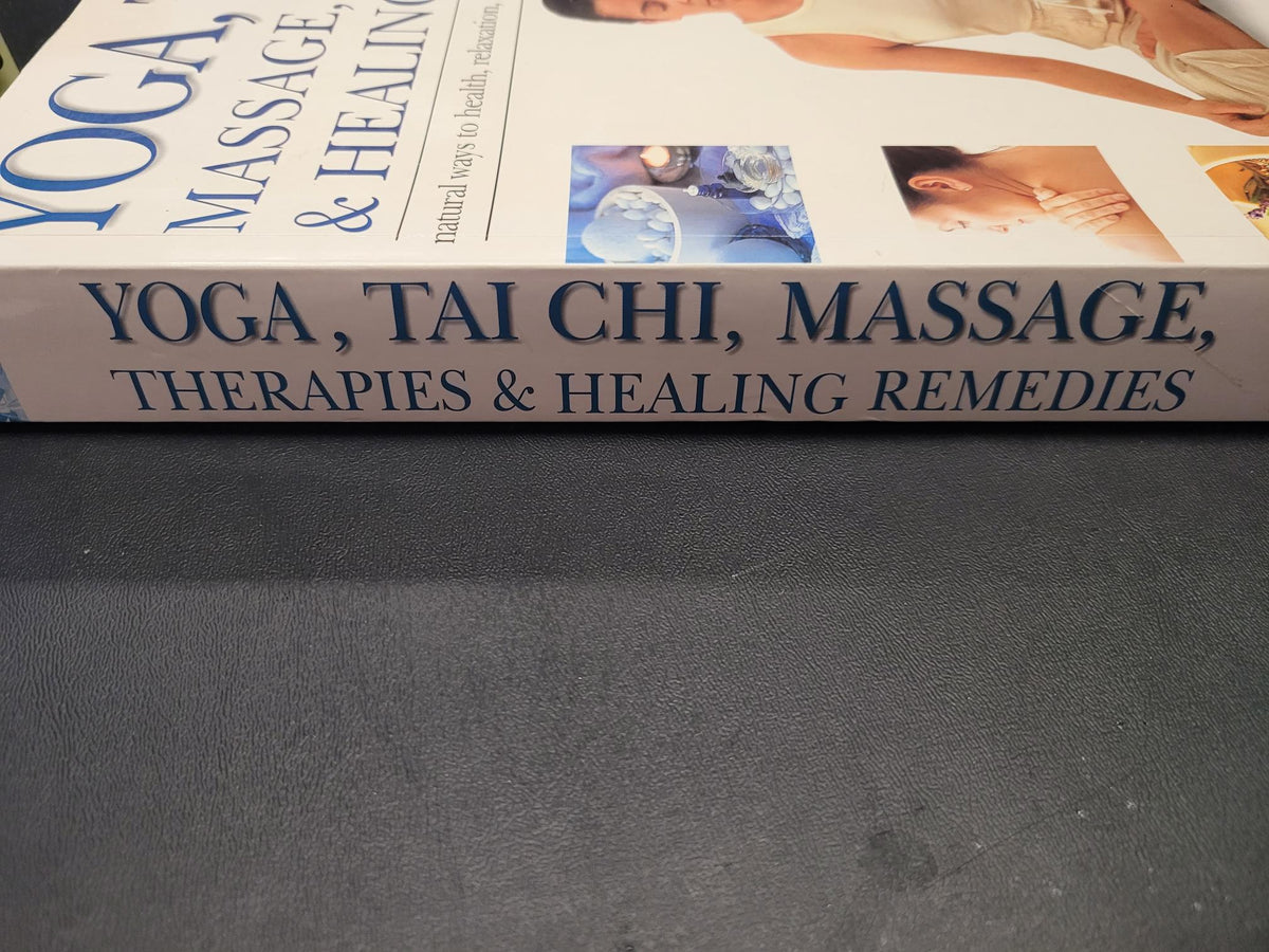 Yoga, Tai Chi Massage, Therapies & Healing Remedies * Mark Evans