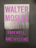 Farewell, Amethystine * Walter Mosley * Easy Rawlins #16