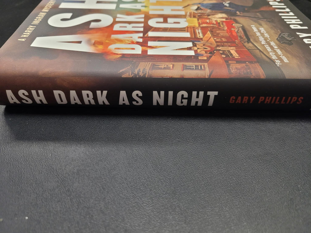 Ash Dark as Night * Gary Phillips * Harry Ingram #2