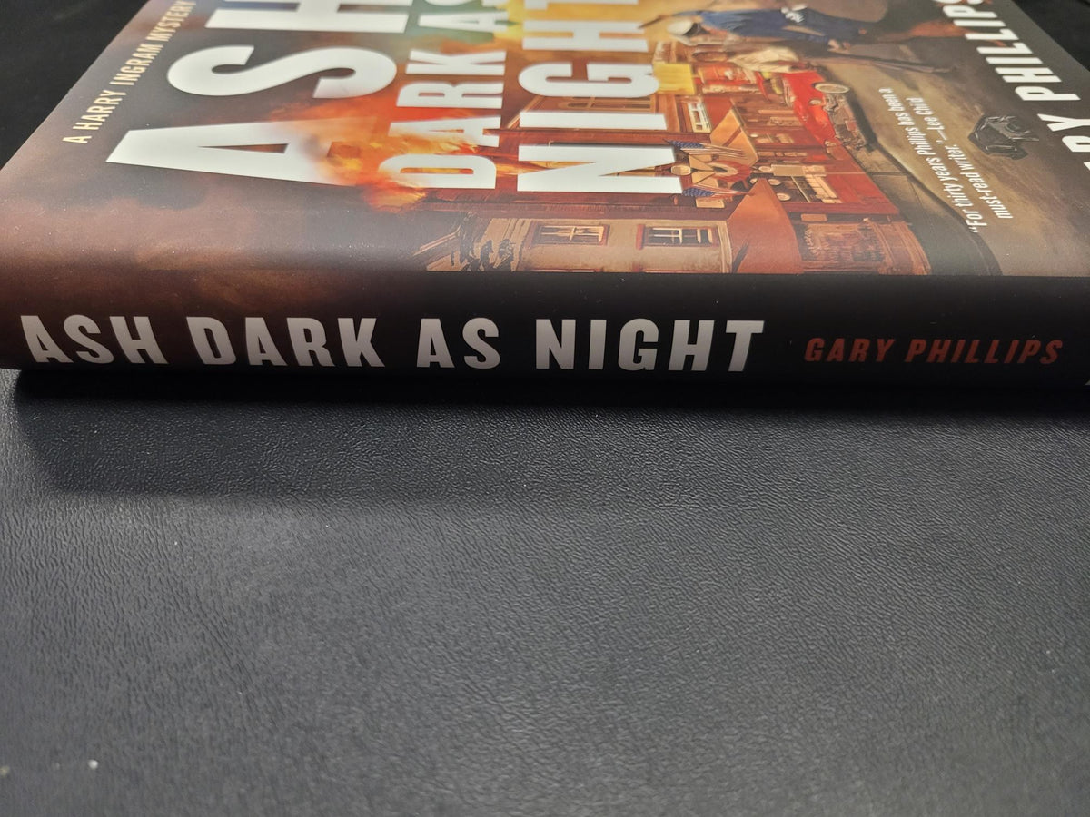 Ash Dark as Night * Gary Phillips * Harry Ingram #2