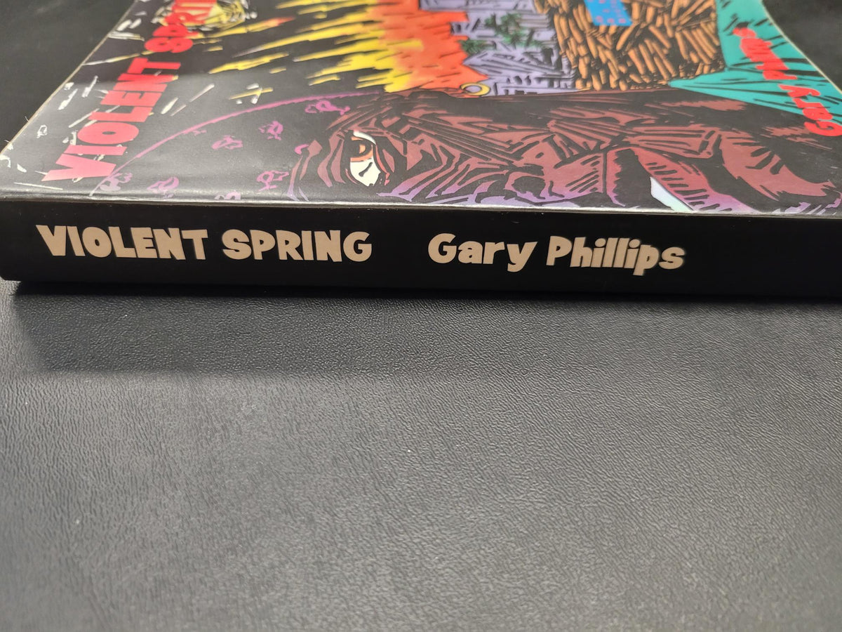 Violent Spring * Gary Phillips * Ivan Monk #1