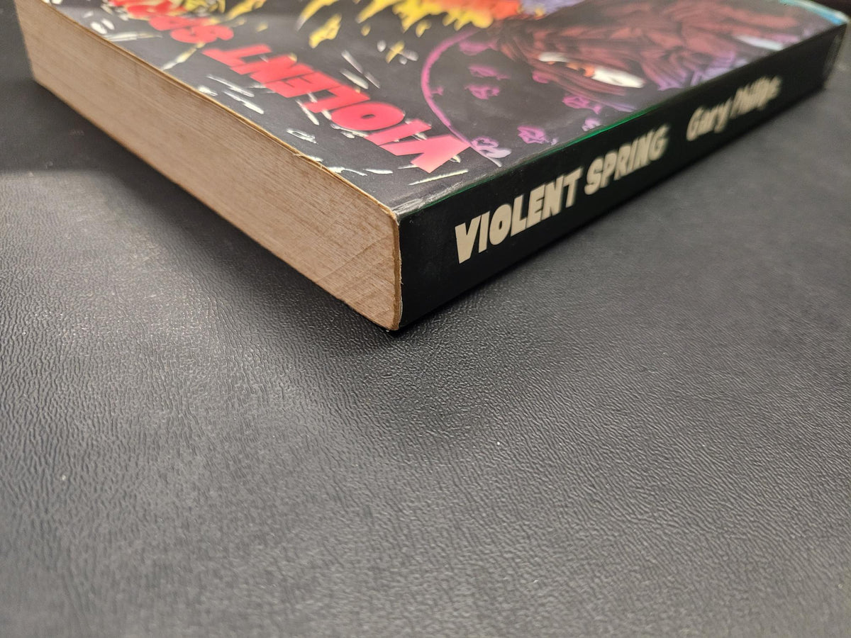 Violent Spring * Gary Phillips * Ivan Monk #1