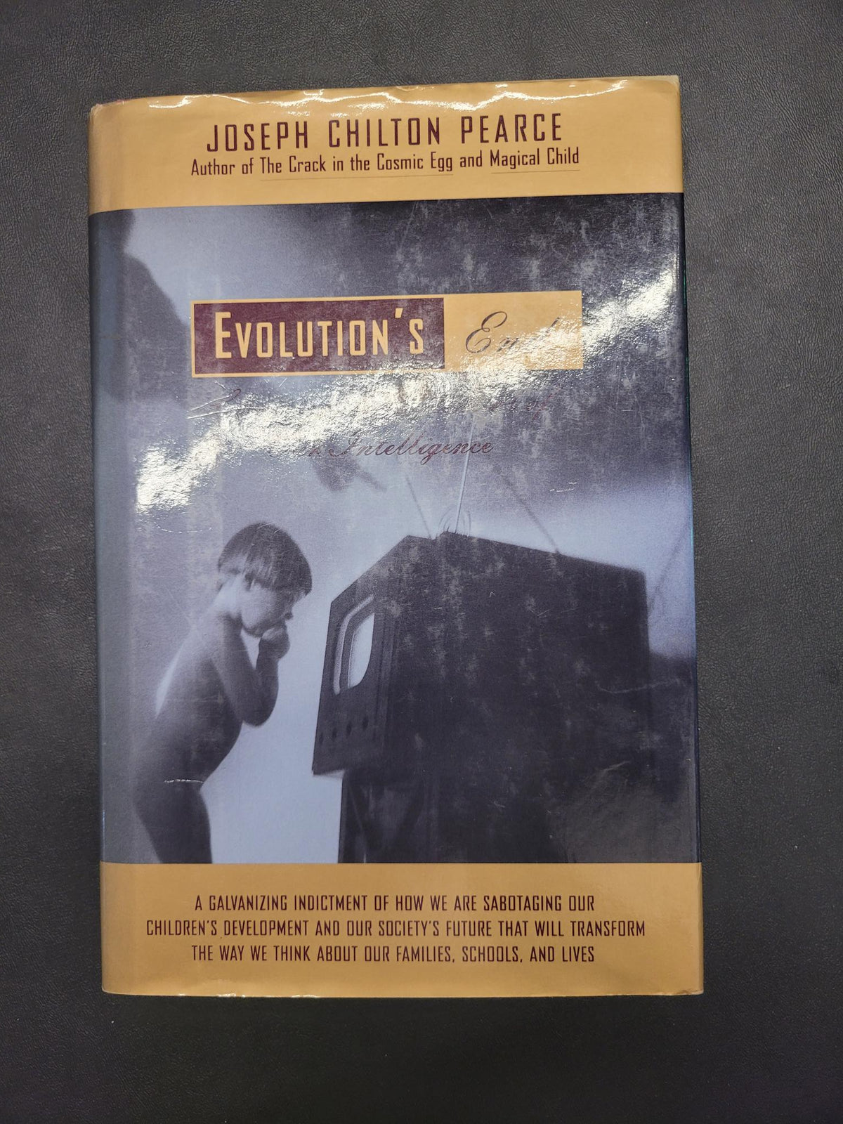 Evolution's End * Joseph Chilton Pearce