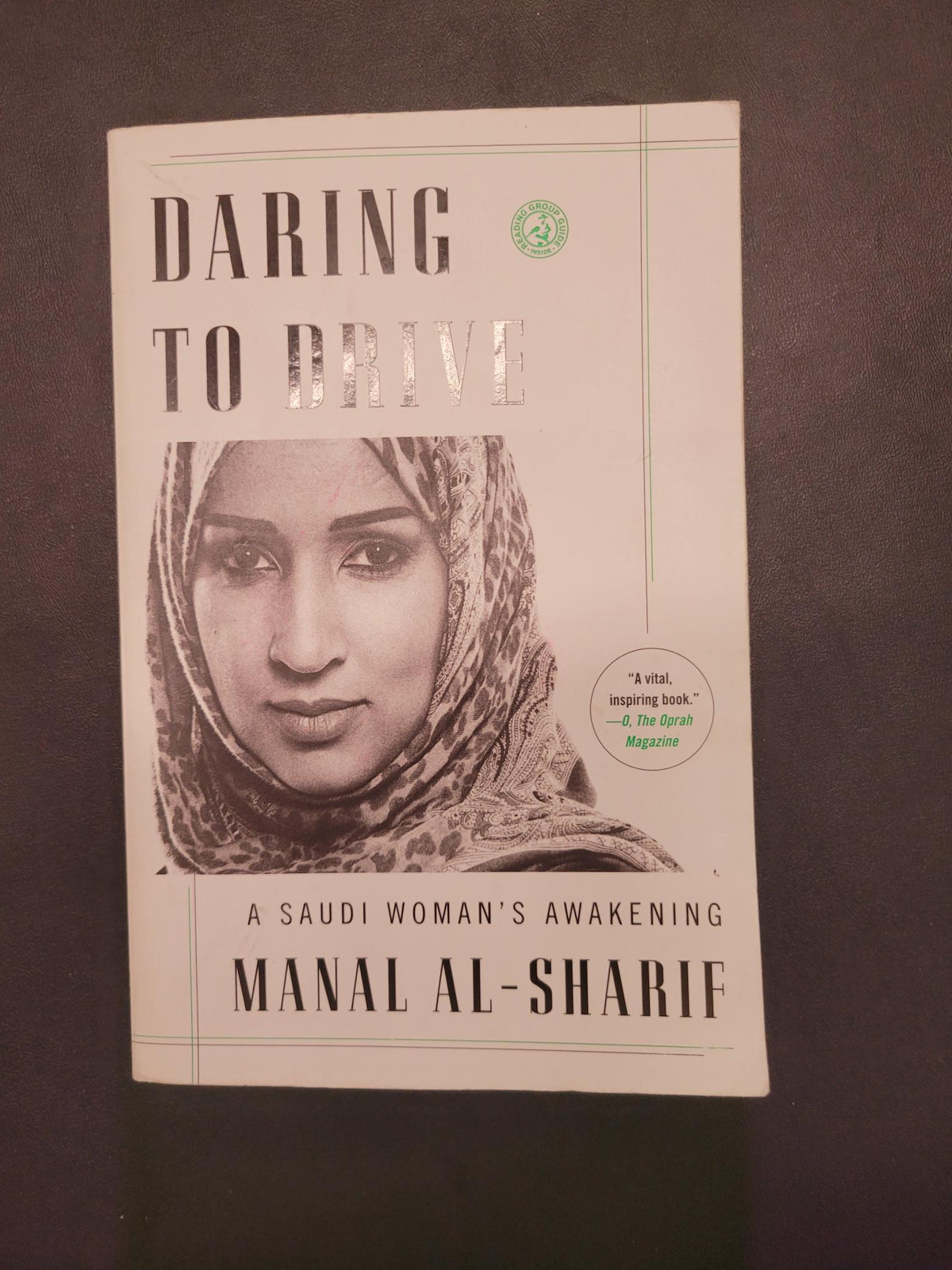 Daring to Drive * Manal Al-Sharif