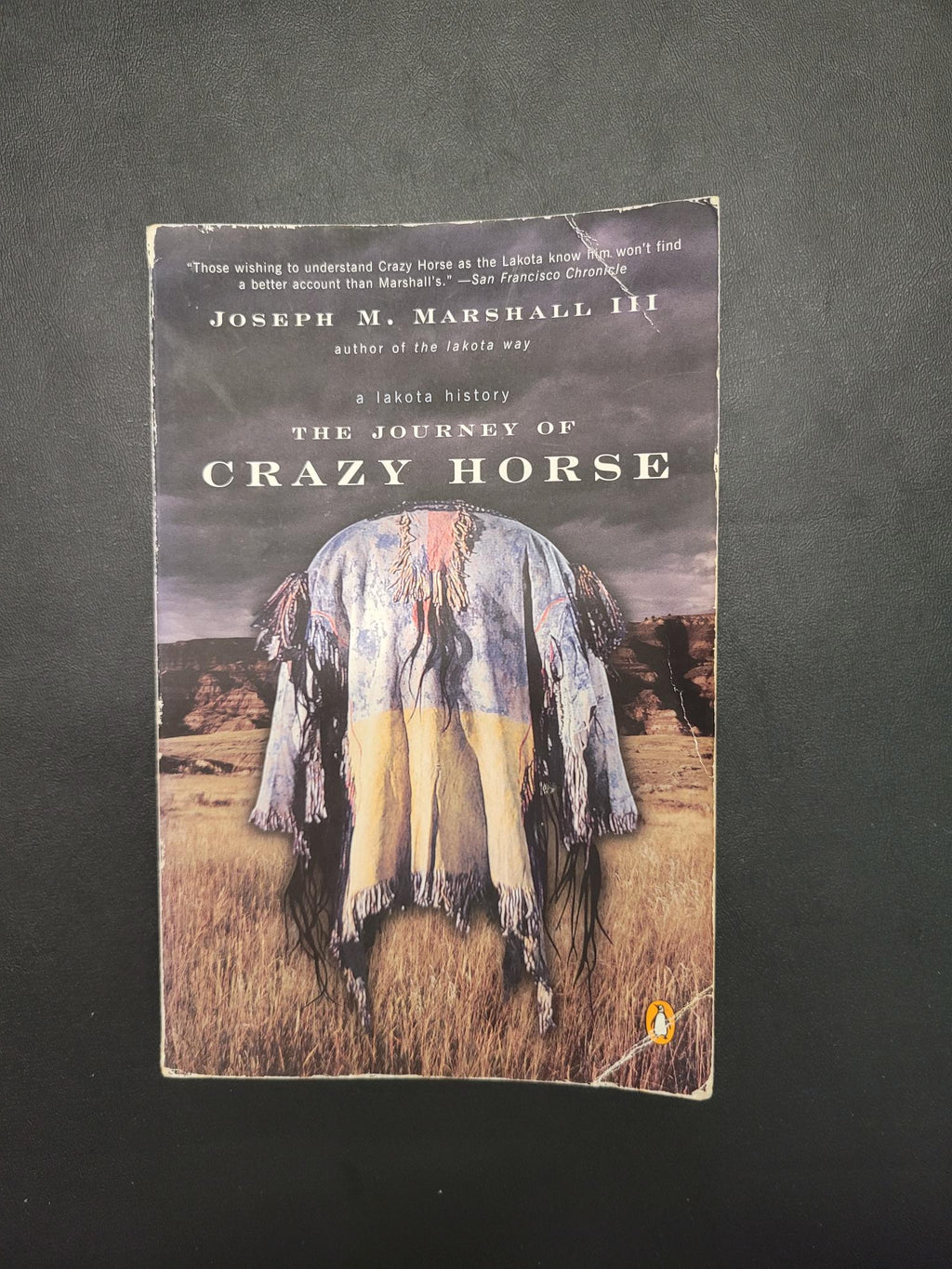 The Journey of Crazy Horse * Joseph M. Marshall III