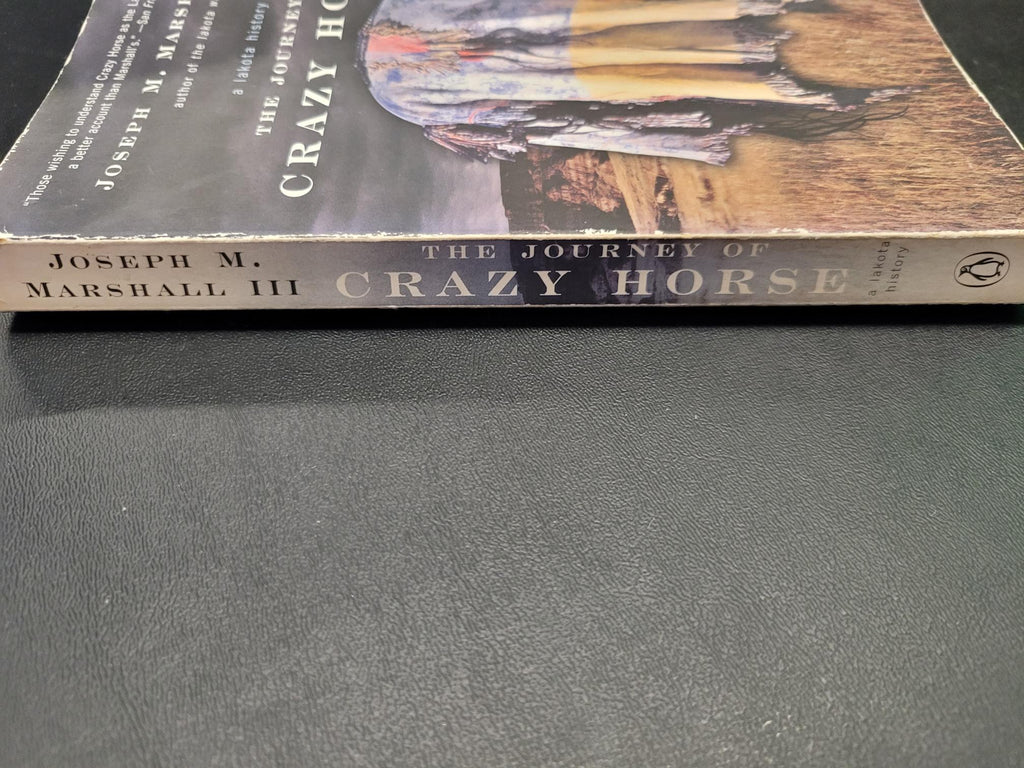 The Journey of Crazy Horse * Joseph M. Marshall III