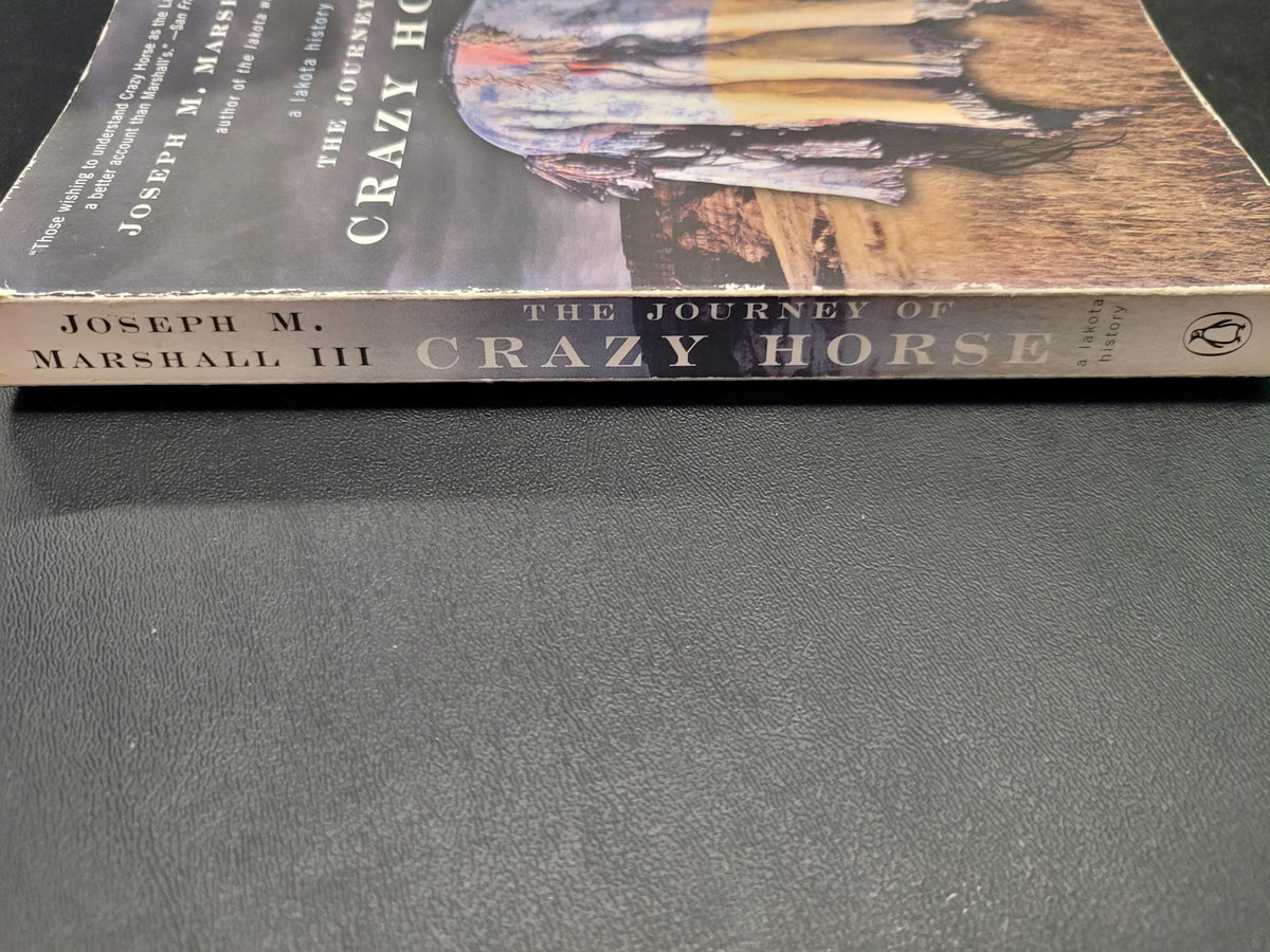 The Journey of Crazy Horse * Joseph M. Marshall III