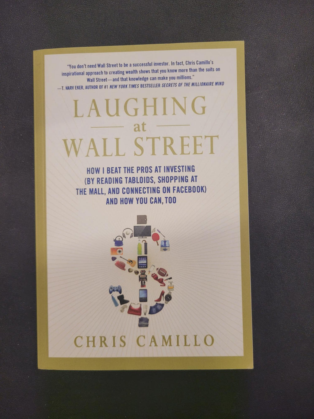 Laughing at Wall Street * Chris Camillo