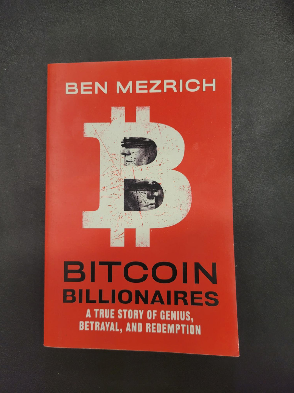 Bitcoin Billionaires * Ben Mezrich