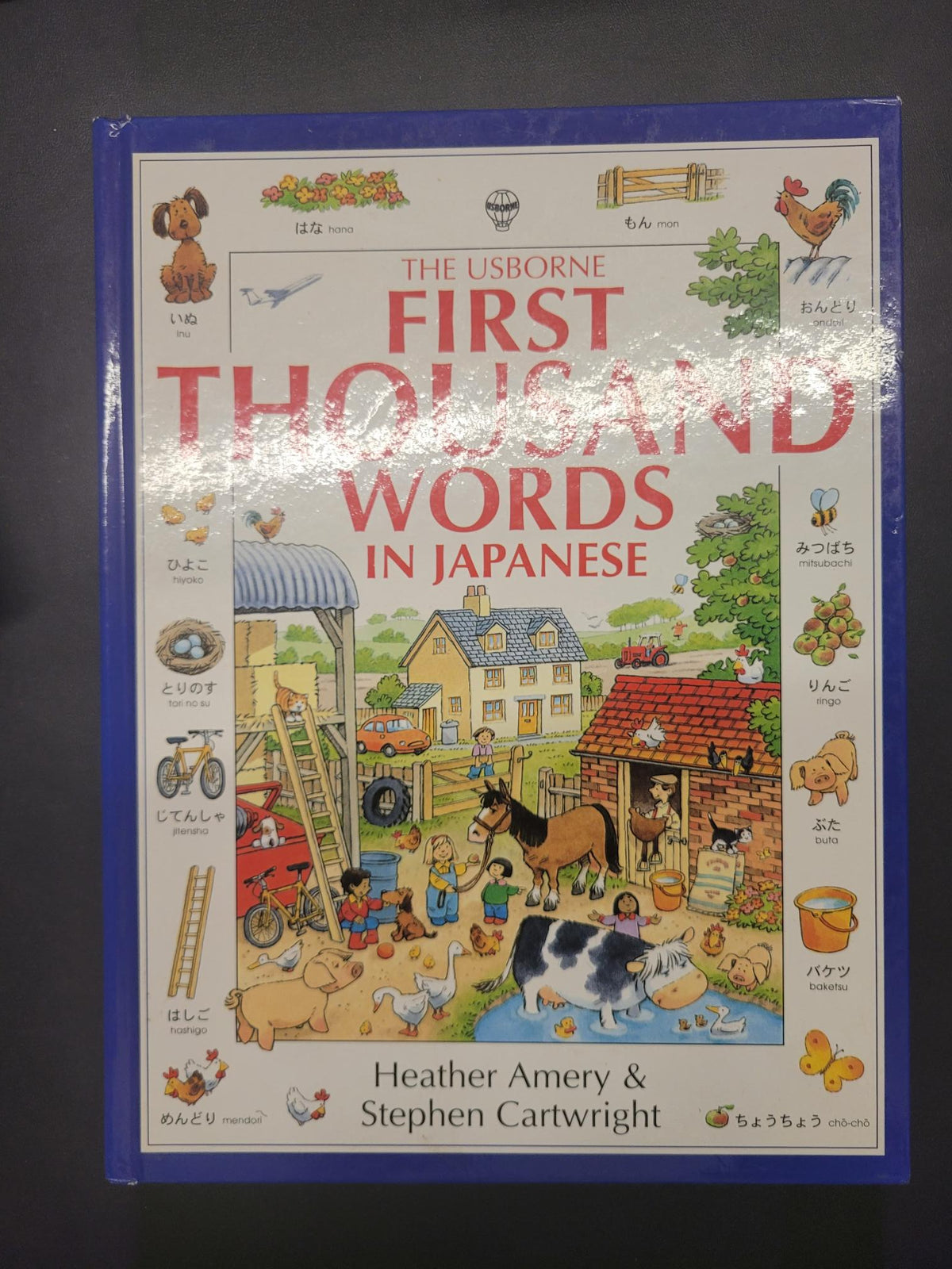 The Usborne First Thousand Words in Japanese * Heather Amery, Stephen Cartwright (Illustrator)