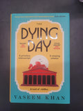 The Dying Day * Vaseem Khan * Malabar House #2