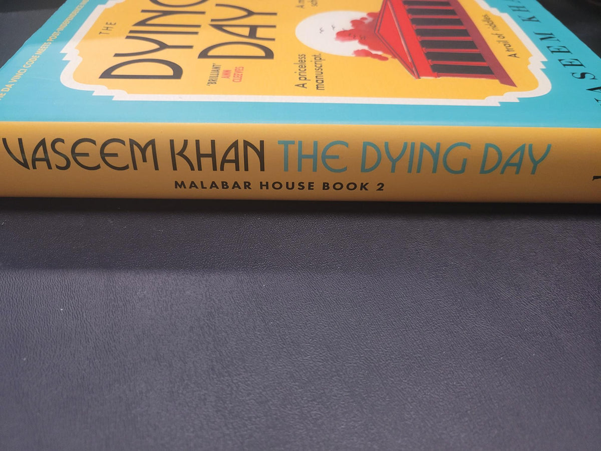 The Dying Day * Vaseem Khan * Malabar House #2