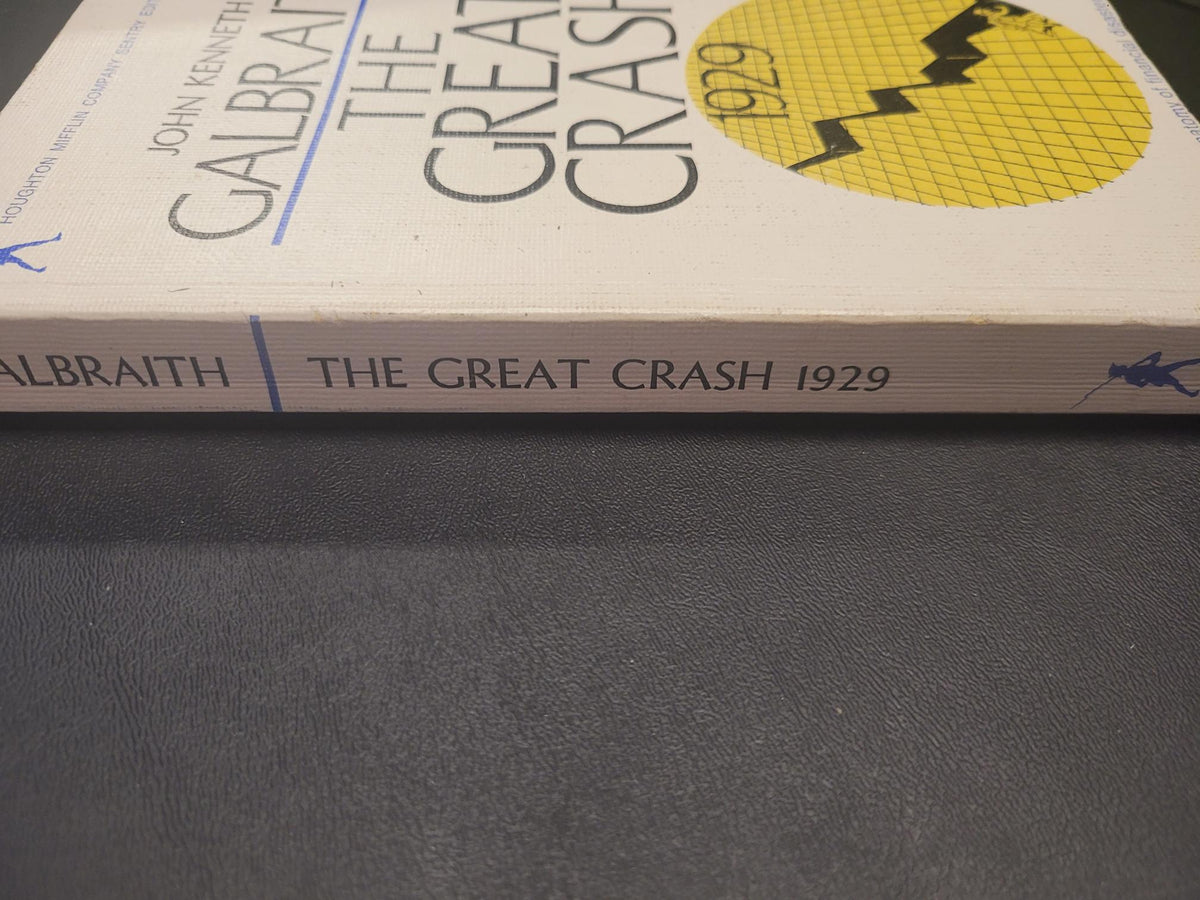 The Great Crash 1929 * John Kenneth Galbraith