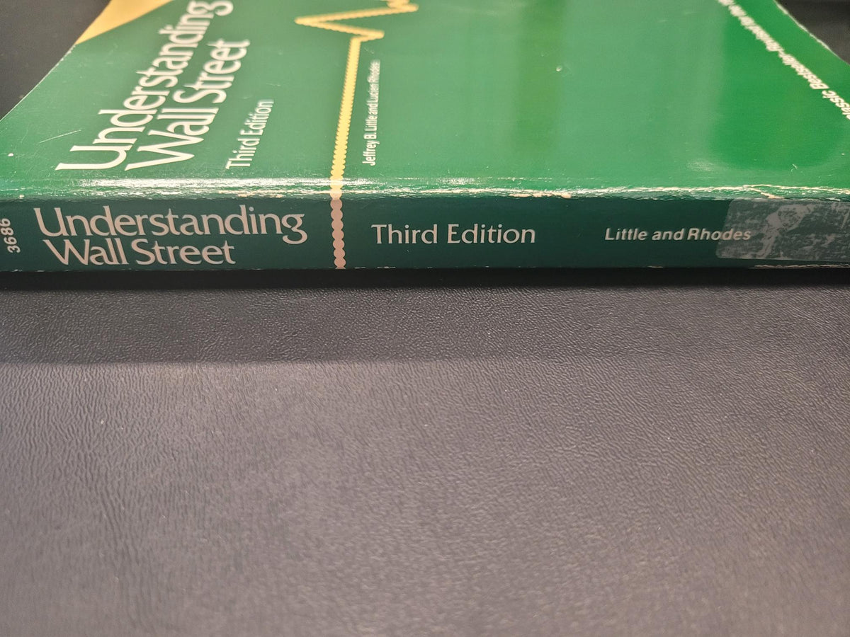 Understanding Wall Street, 3rd Ed * Jeffrey B. Little, Lucien Rhodes