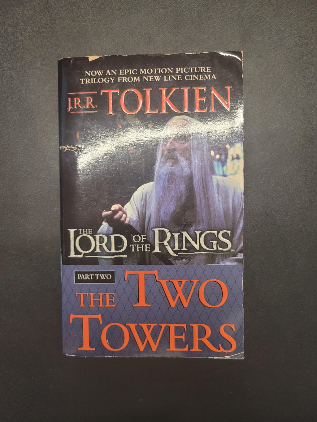 The Two Towers * J.R.R. Tolkien * Lord of the Rings #2 / Middle Earth #3