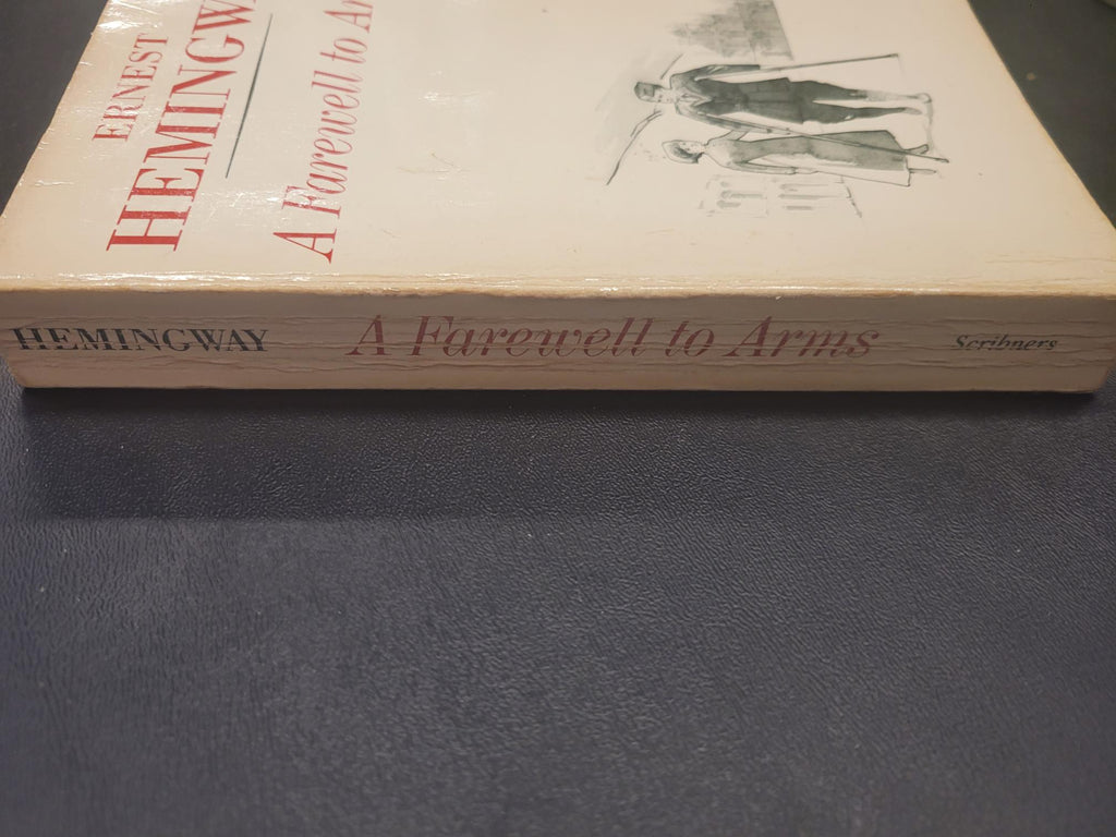A Farewell to Arms * Ernest Hemingway