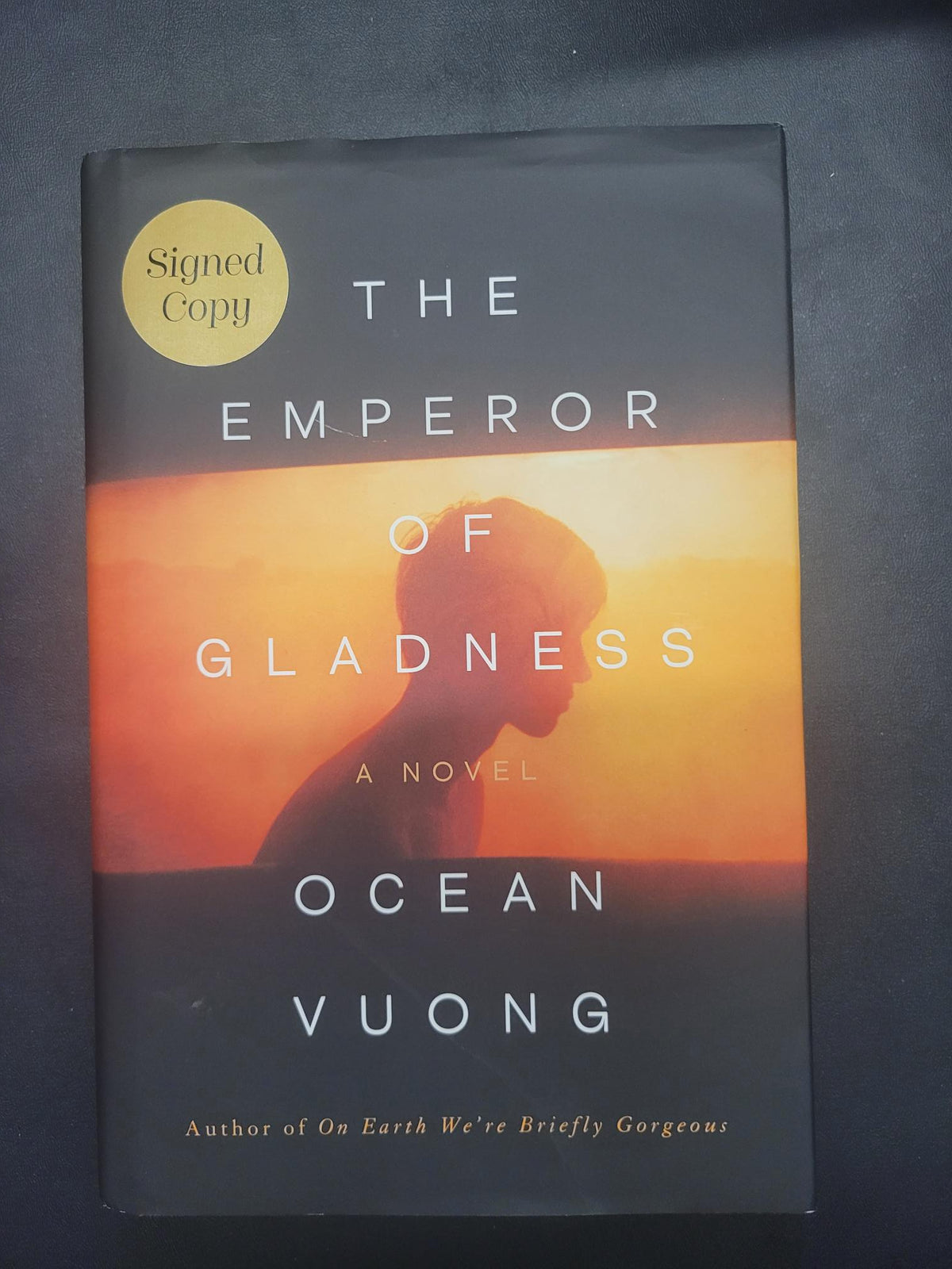 The Emperor of Gladness * Ocean Vuong * SIGNED