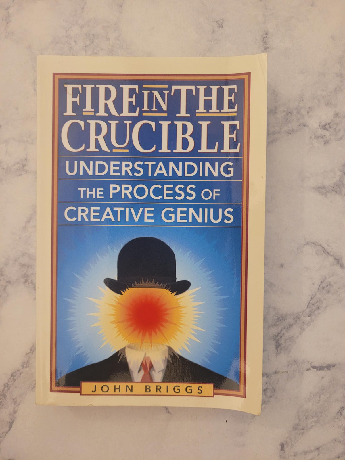Fire in the Crucible * John Briggs