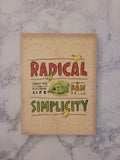 Radical Simplicity * Dan Price