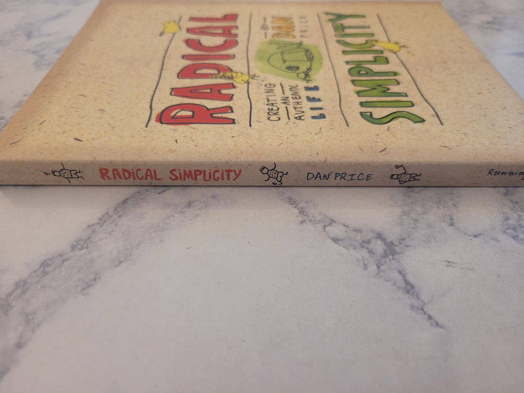 Radical Simplicity * Dan Price