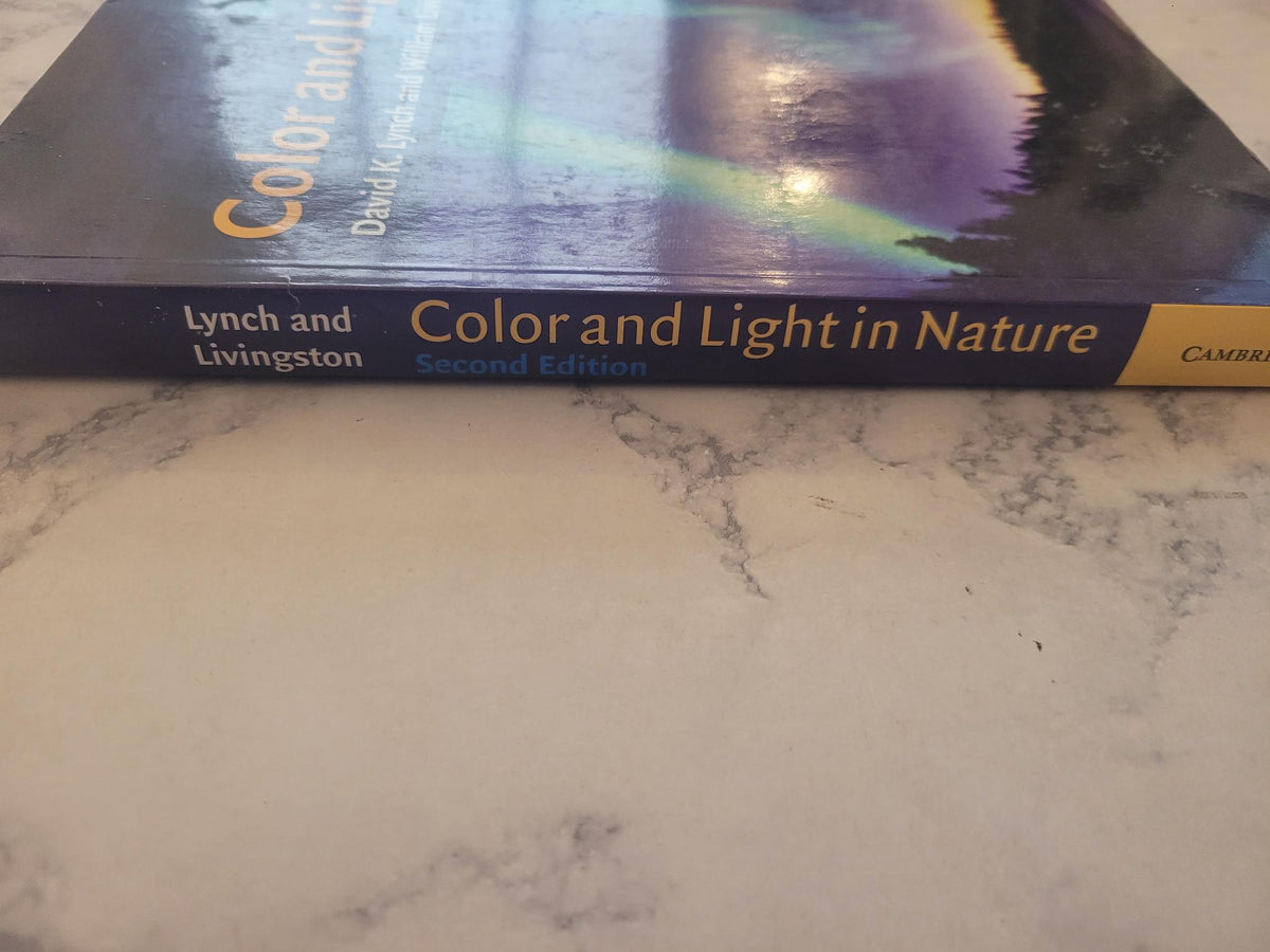 Color and Light in Nature, 2nd ed * David K. Lynch, William Livingston