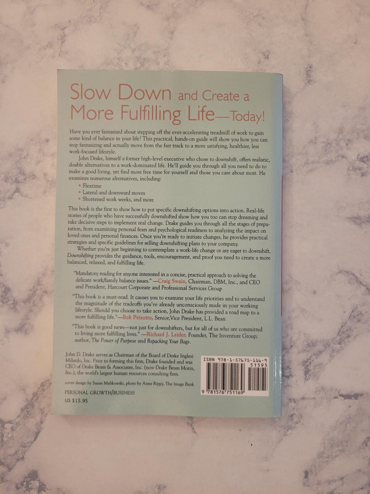Downshifting * John D. Drake