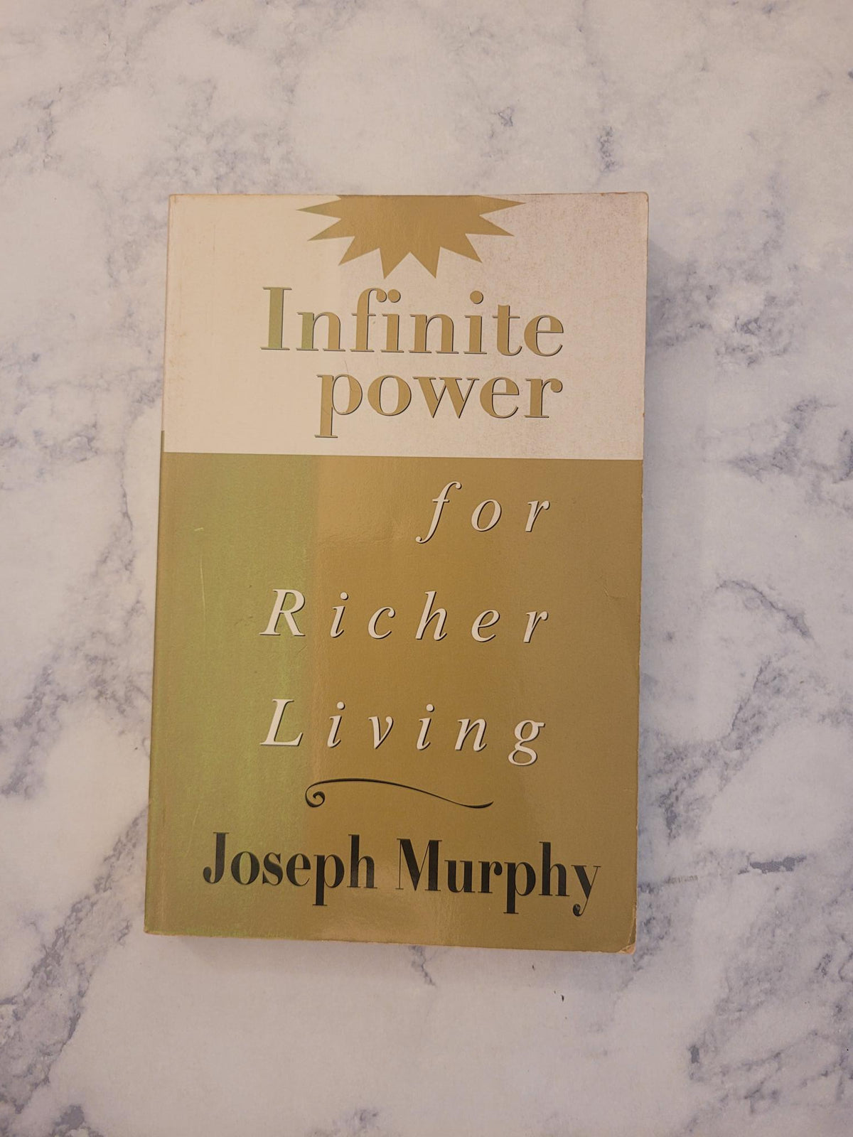 Infinite Power for Richer Living * Joseph Murphy