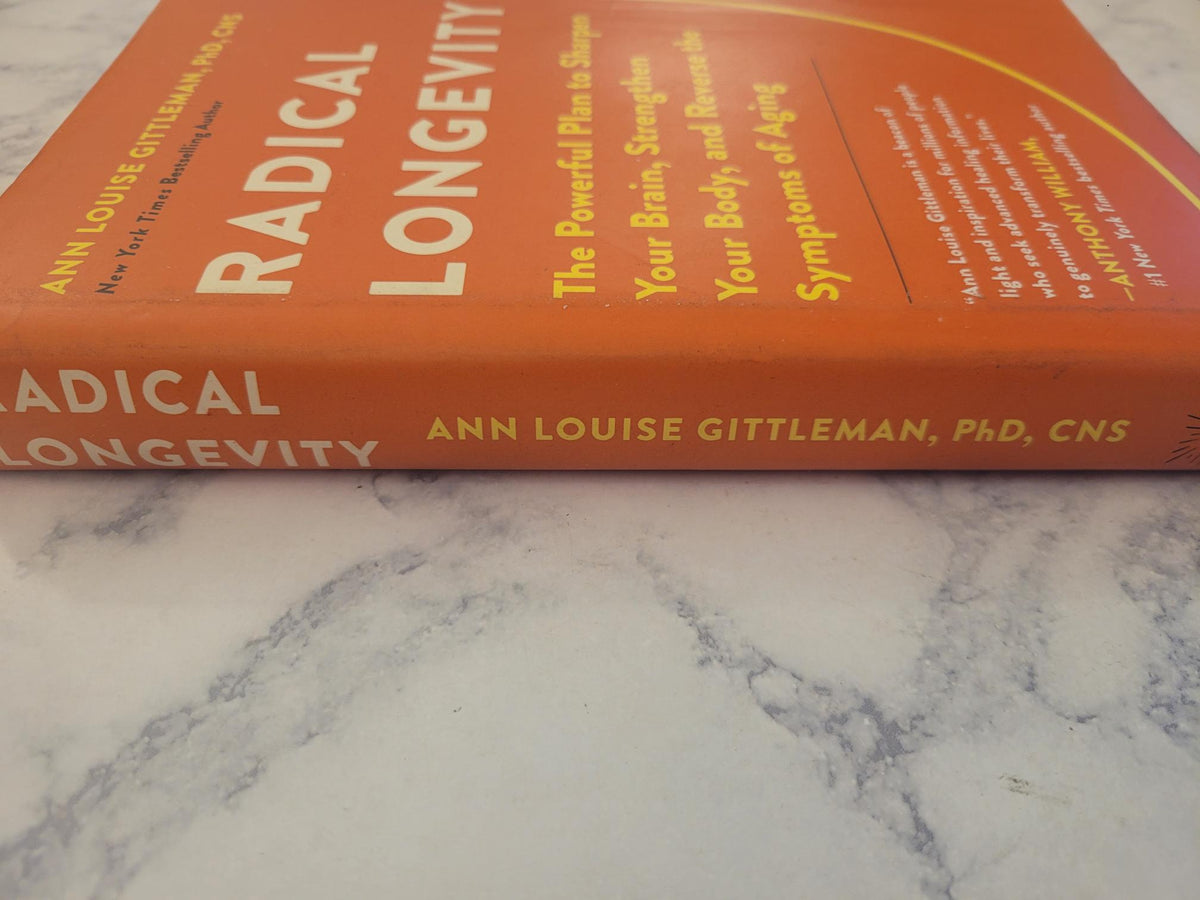 Radical Longevity * Ann Louise Gittleman