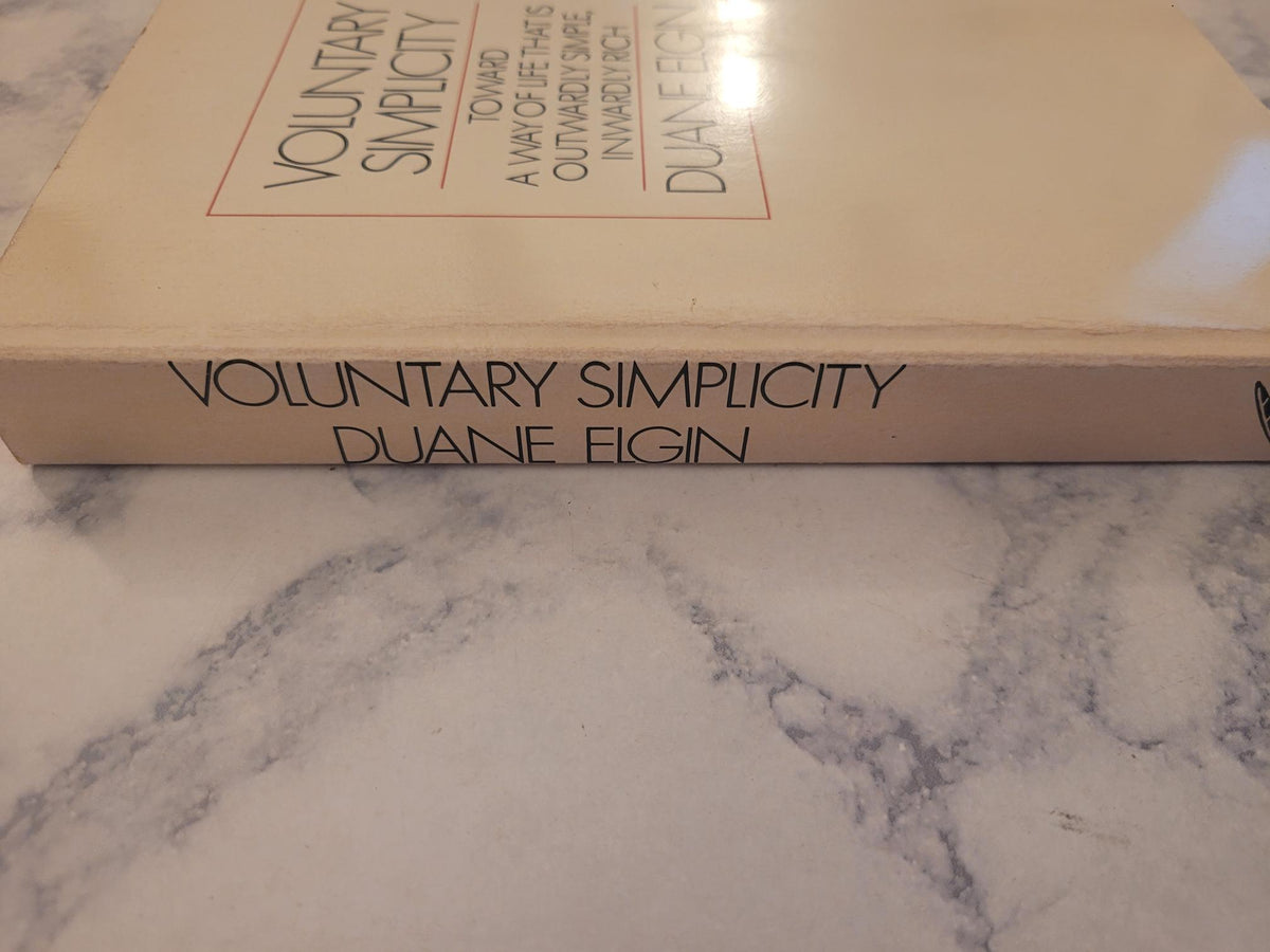 Voluntary Simplicity * Duane Elgin