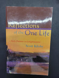 Reflections of the One Life * Scott Kiloby