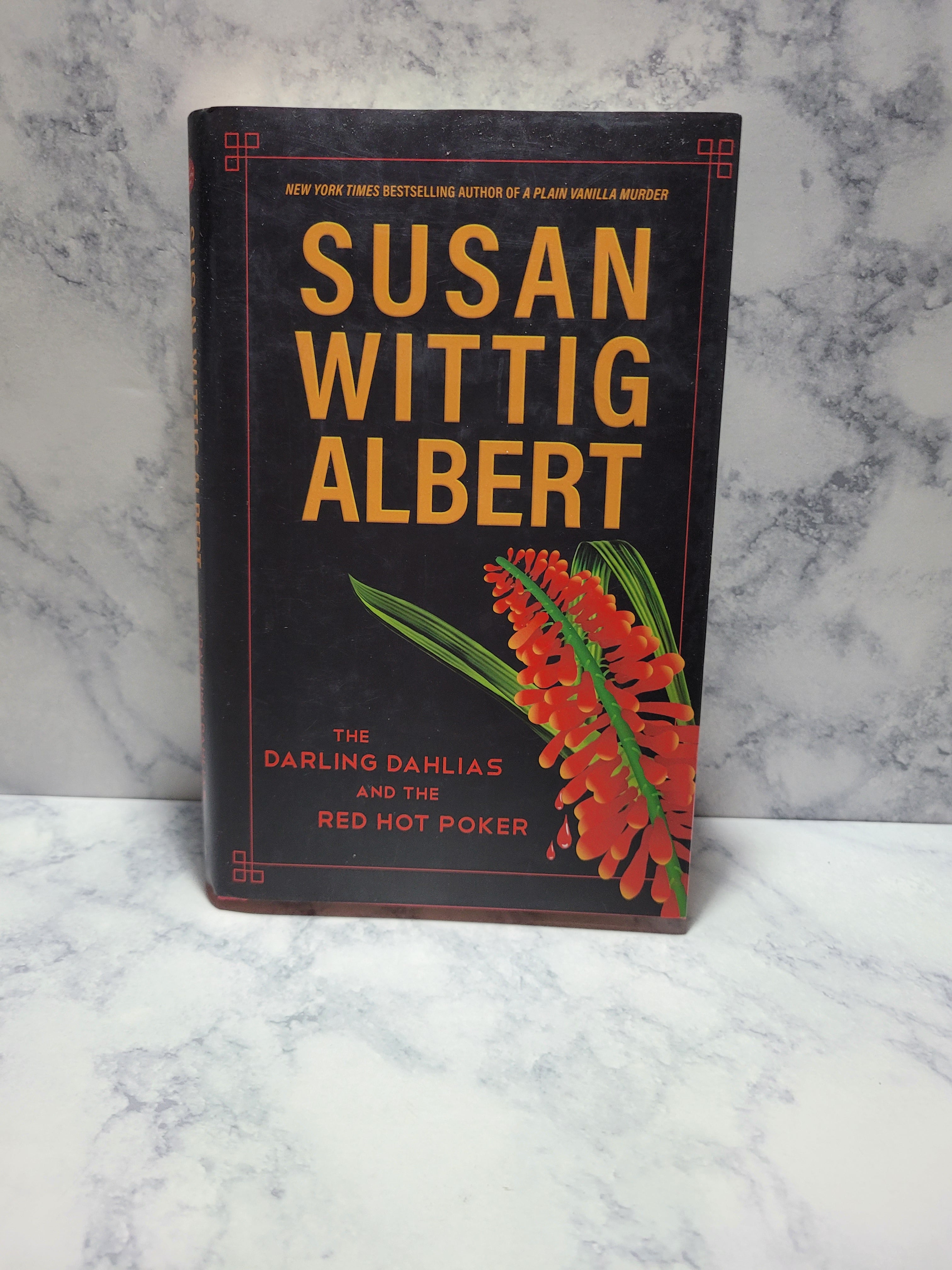 The Darling Dahlias and the Red Hot Poker * Susan Wittig Albert * Dahlias #10