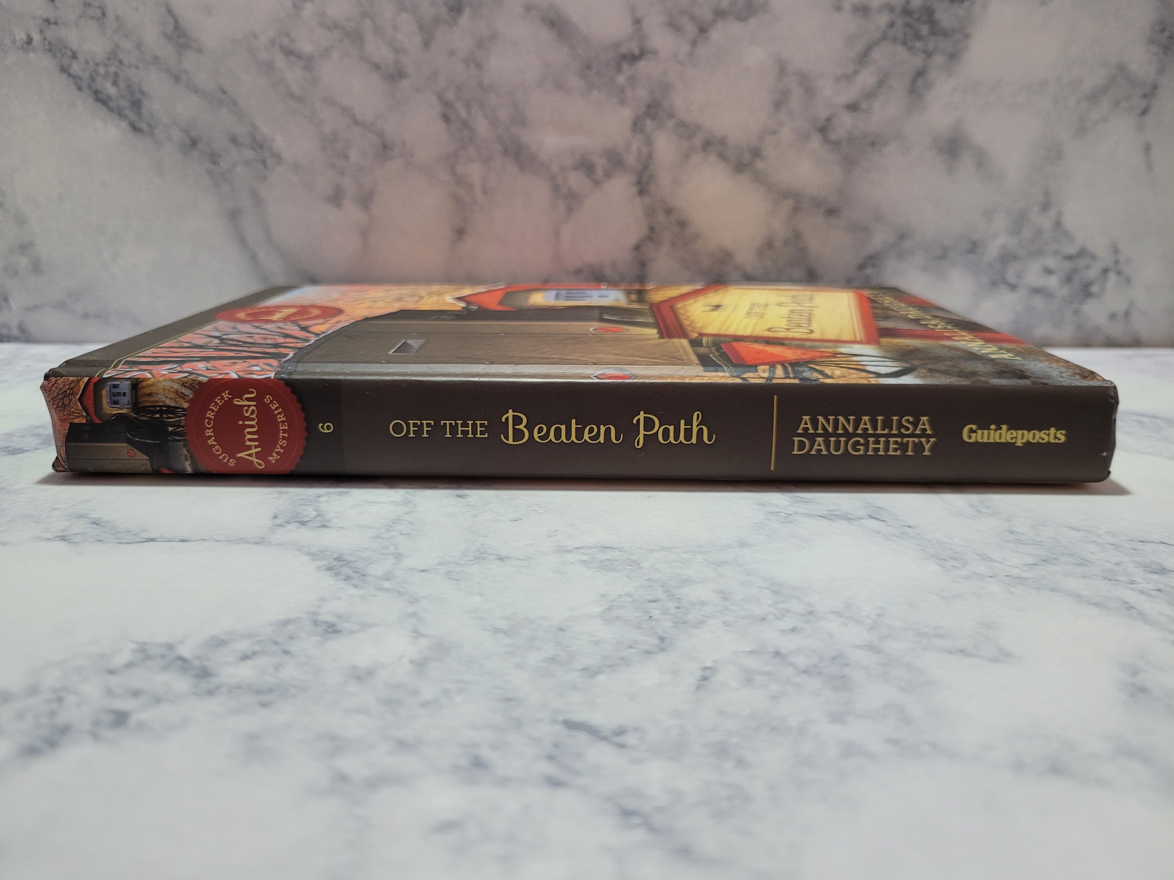 Off the Beaten Path * Annalisa Daughety * Sugarcreek Amish Mysteries #6
